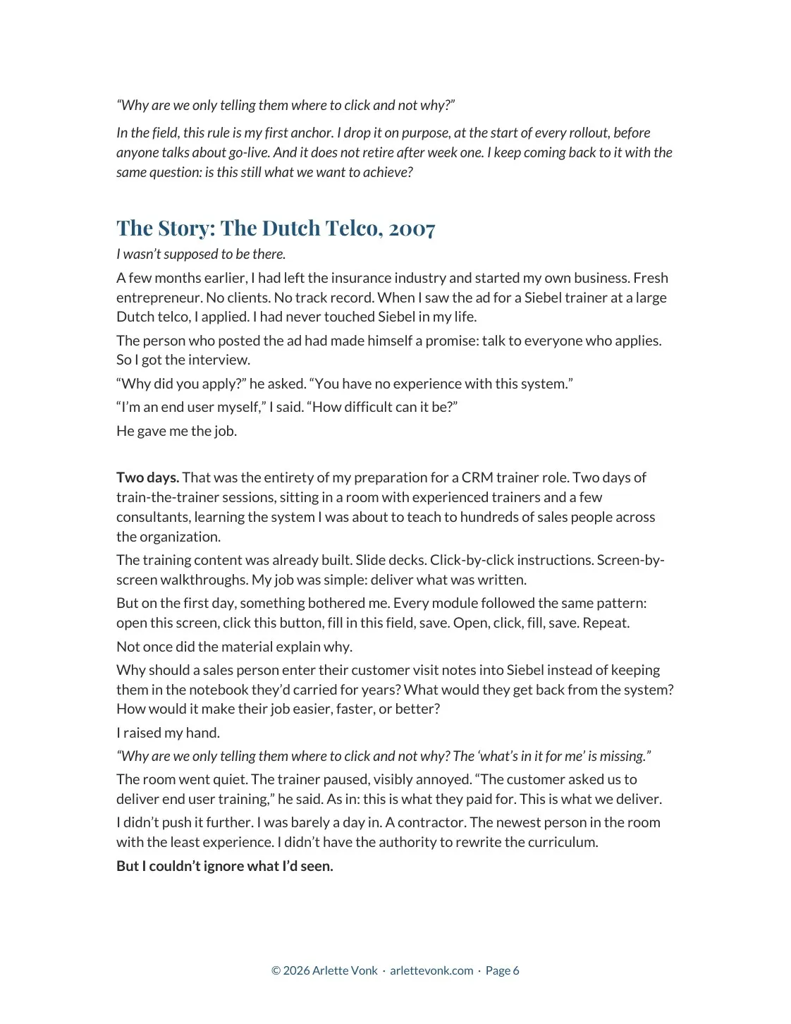 The story: the Dutch Telco, 2007, and the question I asked on day one